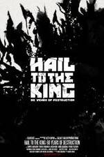 Watch Hail to the King: 60 Years of Destruction Vodlocker