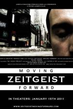 Watch Zeitgeist Moving Forward Vodlocker