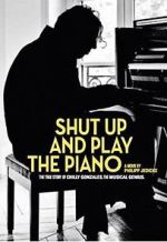 Watch Shut Up and Play the Piano Vodlocker