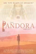 Watch The Pandora Project Are You Ready to Awaken Vodlocker