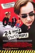 Watch 24 Hour Party People Vodlocker
