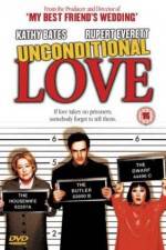 Watch Unconditional Love Vodlocker