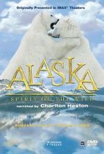 Watch Alaska: Spirit of the Wild Vodlocker