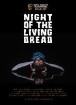 Watch Night of the Living Dread (Short 2021) Vodlocker