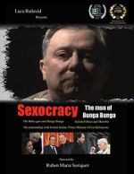 Watch Sexocracy: The man of Bunga Bunga Vodlocker