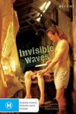 Watch Invisible Waves Vodlocker