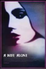 Watch A Wife Alone Vodlocker