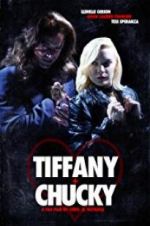 Watch Tiffany + Chucky Vodlocker