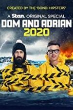 Watch Dom and Adrian: 2020 Vodlocker