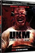 Watch UKM The Ultimate Killing Machine Vodlocker