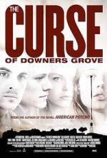 Watch The Curse of Downers Grove Vodlocker