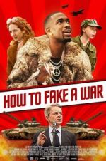 Watch How to Fake a War Vodlocker