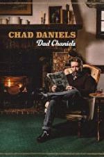 Watch Chad Daniels: Dad Chaniels Vodlocker