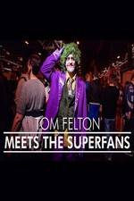 Watch Tom Felton Meets the Superfans Vodlocker