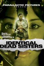 Watch Identical Dead Sisters Vodlocker