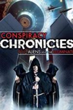 Watch Conspiracy Chronicles: 9/11, Aliens Vodlocker