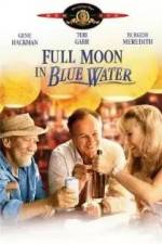 Watch Full Moon in Blue Water Vodlocker