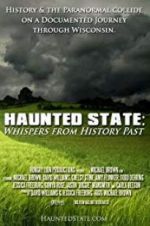 Watch Haunted State: Whispers from History Past Vodlocker