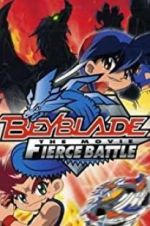 Watch Beyblade: The Movie - Fierce Battle Vodlocker