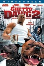 Watch Ghetto Dawg 2 Vodlocker