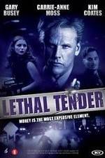 Watch Lethal Tender Vodlocker