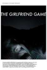 Watch The Girlfriend Game Vodlocker