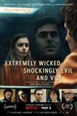 Watch Extremely Wicked, Shockingly Evil, and Vile Vodlocker