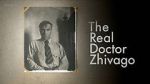 Watch The Real Doctor Zhivago Vodlocker