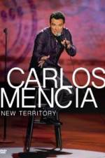 Watch Carlos Mencia New Territory Vodlocker