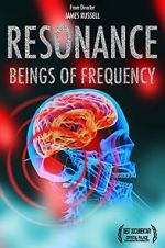 Watch Resonance: Beings of Frequency Vodlocker