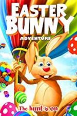 Watch Easter Bunny Adventure Vodlocker
