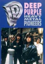 Watch Deep Purple: Heavy Metal Pioneers Vodlocker