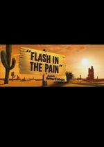 Watch Flash in the Pain (Short 2014) Vodlocker