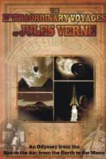 Watch The Extraordinary Voyages of Jules Verne Vodlocker