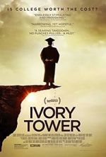 Watch Ivory Tower Vodlocker