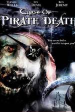 Watch Curse of Pirate Death Vodlocker