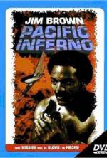 Watch Pacific Inferno Online Vodlocker