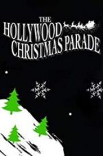 Watch 88th Annual Hollywood Christmas Parade Vodlocker