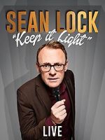 Watch Sean Lock: Keep It Light - Live Vodlocker