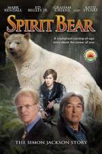 Watch Spirit Bear The Simon Jackson Story Vodlocker