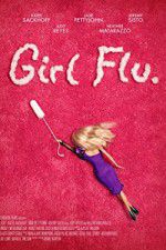 Watch Girl Flu Vodlocker
