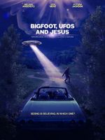 Watch Bigfoot, UFOs and Jesus Vodlocker