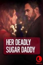 Watch Deadly Sugar Daddy Vodlocker