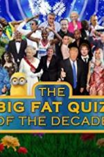 Watch The Big Fat Quiz of the Decade Vodlocker