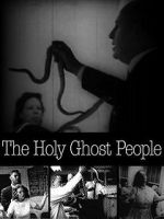 Watch Holy Ghost People Vodlocker