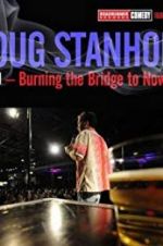 Watch Doug Stanhope: Oslo - Burning the Bridge to Nowhere Vodlocker