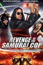 Watch Revenge of the Samurai Cop Vodlocker