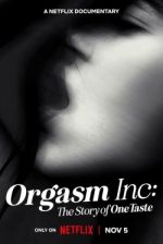 Watch Orgasm Inc: The Story of OneTaste Vodlocker