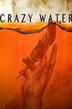 Watch Crazywater Vodlocker
