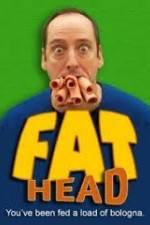 Watch Fat Head Vodlocker